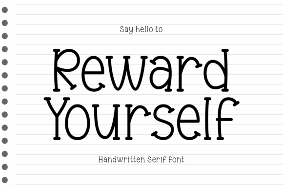 Choosing the Right Font: Exploring Reward Yourself for Design Projects