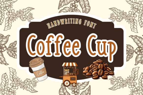 Coffee Cup: The Handwritten Font That Brings Warmth to Your Designs