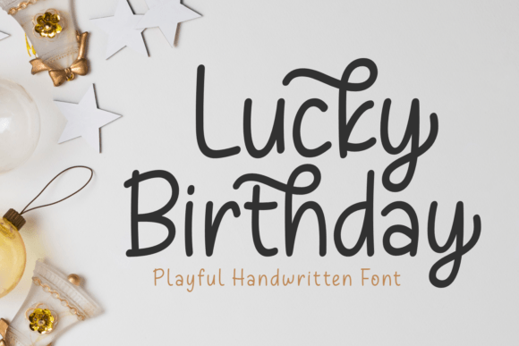Discover the Charm of Lucky Birthday Font: A Playful Touch for Creative Designs