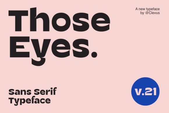 Those Eyes: A Bold, Playful Font for Modern Design Projects